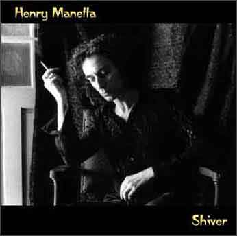 Henry Manetta and the Trip Shiver album